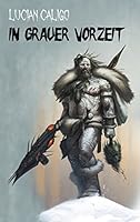 In grauer Vorzeit 3738645616 Book Cover