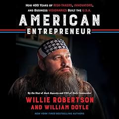 American Entrepreneur Audiobook By Willie Robertson, William Doyle cover art