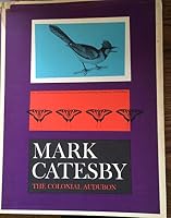 Mark Catesby: The Colonial Audubon B0000CKZY6 Book Cover
