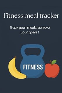 FItness meal tracker: Track your meals, achieve your goals !