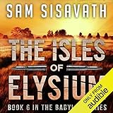 The Isles of Elysium: Purge of Babylon, Book 6