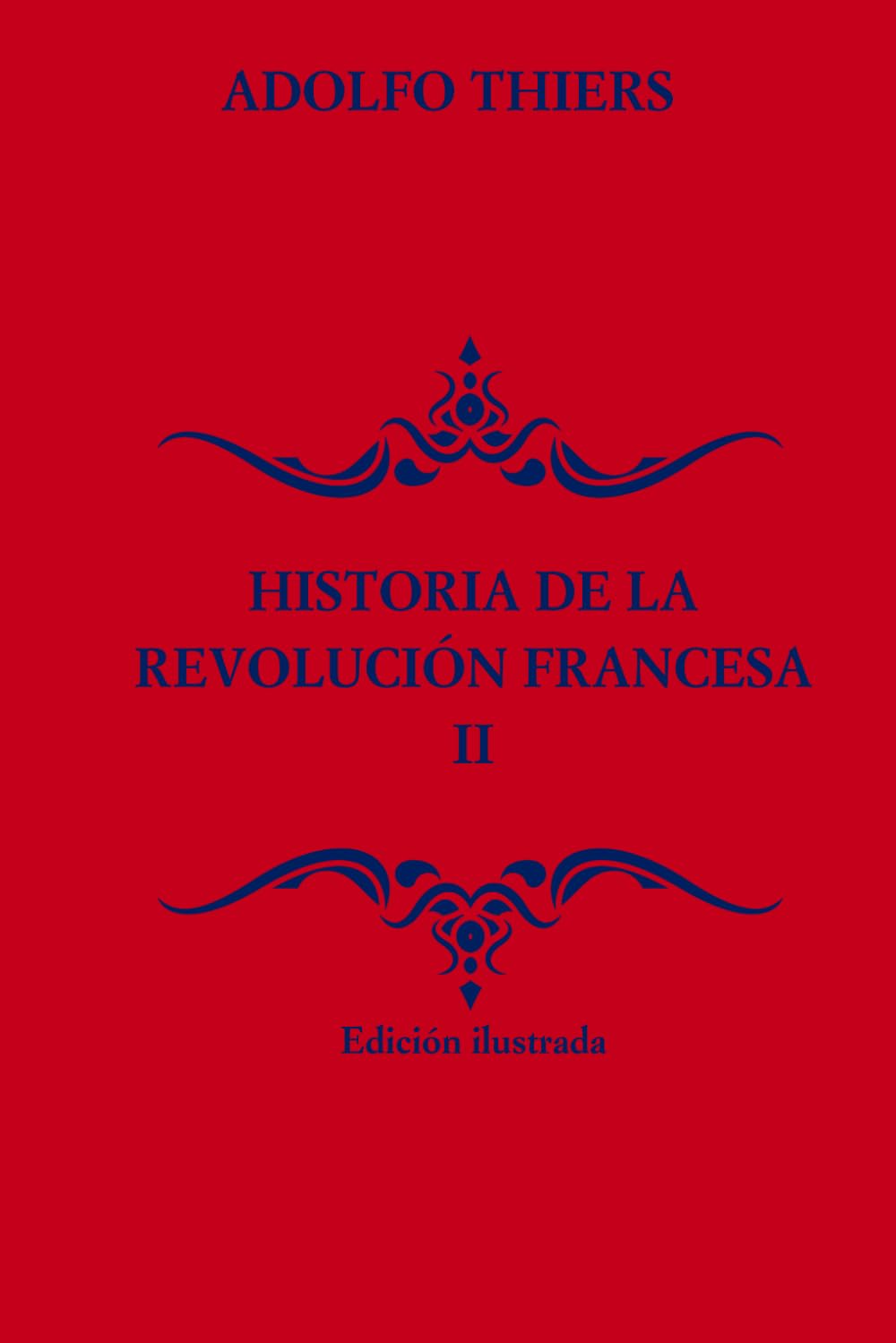 Historia de la Revolución Francesa