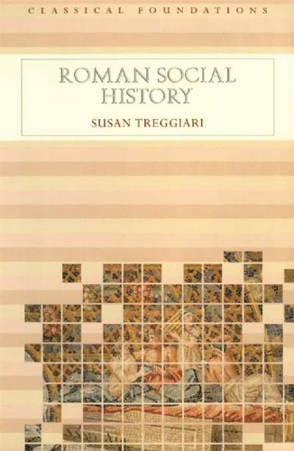 Roman Social History (Classical Foundations)      1st Edition, Kindle Edition