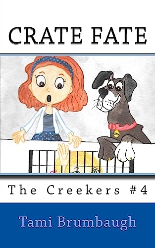 Crate Fate (The Creekers)