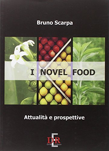 I Novel Food. Attalità E Prospettive