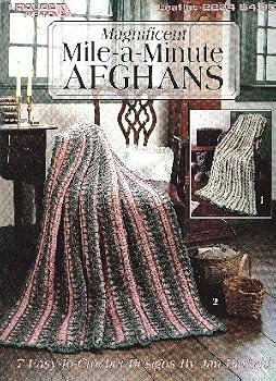 Magnificent Mile-a-Minute Afghans: 7 Easy-to-Crochet Designs (Leaflet 2234)