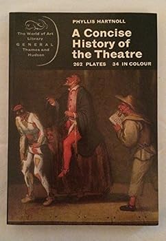 Paperback The Concise History of Theatre Book