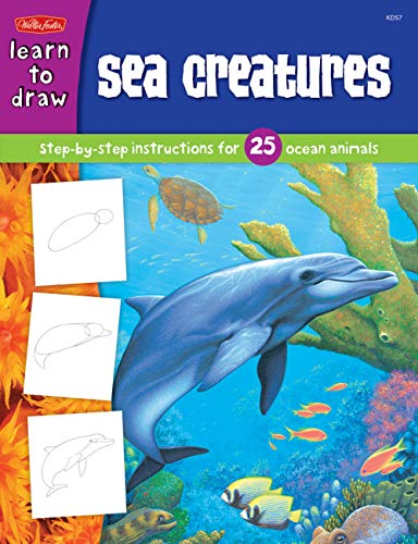 How to Draw Sea Creatures: Step-by-step instructions for 25 ocean animals (Learn to Draw)
