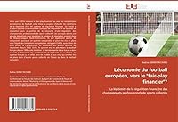 L''économie Du Football Européen, Vers Le "fair-Play Financier"? 6131515778 Book Cover