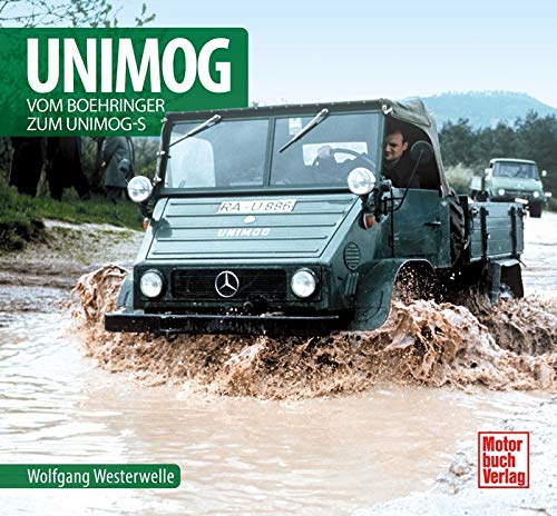 Unimog: Vom Boehringer zum Unimog-S