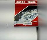  Canoë-kayak, guide. Rivières occitanes tome 2 : Périgord-Rouergue. Quercy-Causses. Cévennes. Cantal
