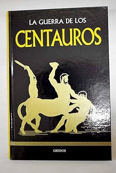 Hardcover La guerra de los centauros Book