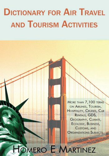 Dictionary for Air Travel and Tourism Activities: Over 7,100 Term...