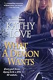 What A Demon Wants (Bourbon Street series Book 4)