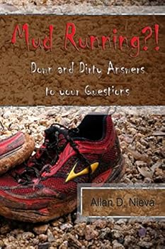 Paperback Mud Running?!: Down and Dirty Answers to Your Questions Book