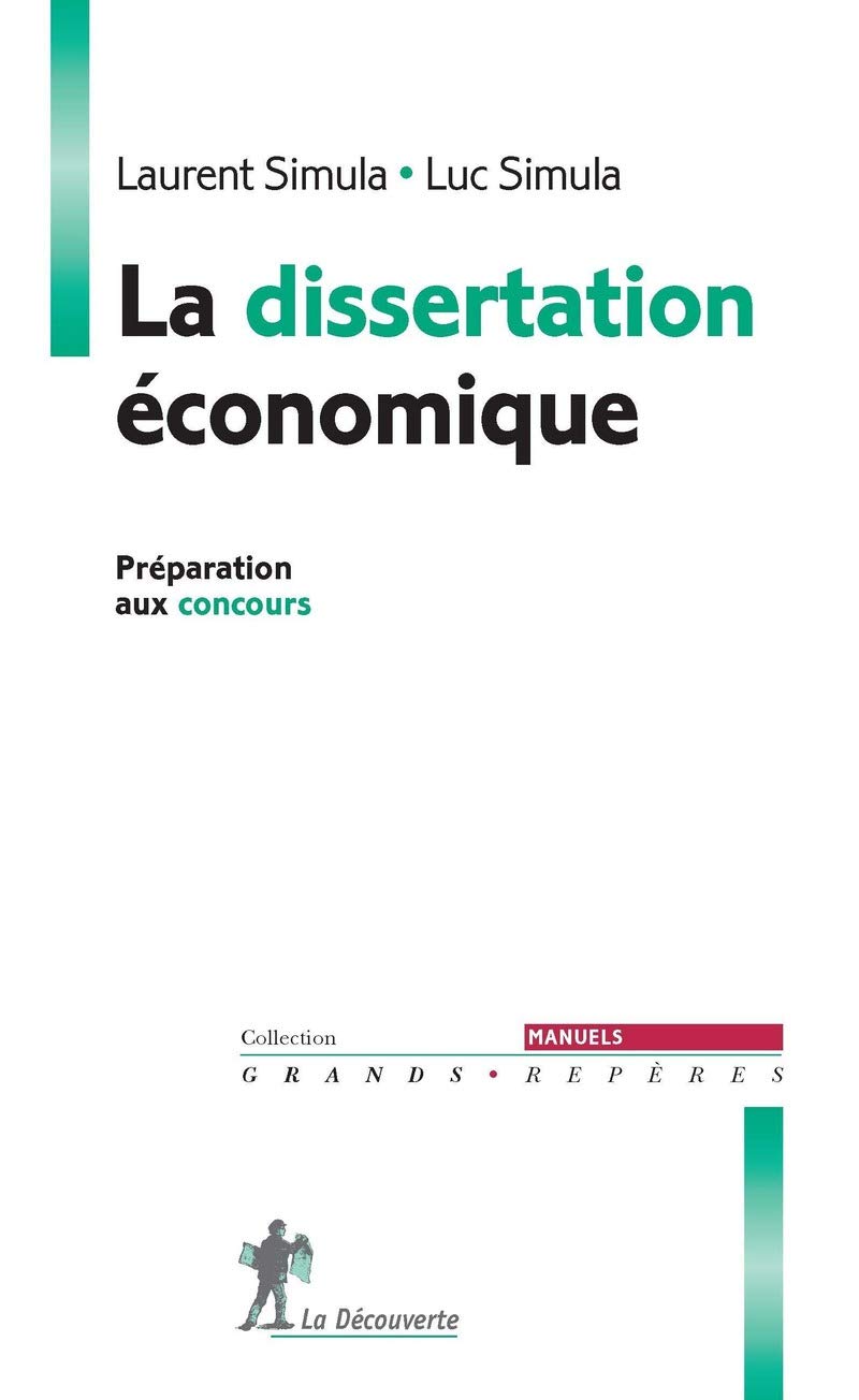La dissertation économique: Préparation aux concours