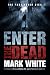 Enter The Dead: A supernatural thriller