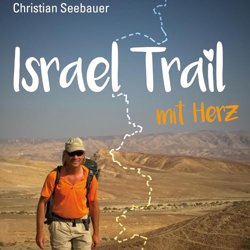 Israel Trail mit Herz | Christian Seebauer episode artwork