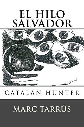 El Hilo Salvador (Spanish Edition)