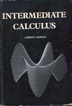 Hardcover Intermediate Calculus: Multivariable Functions and Differential Equations With Applications Book