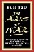 The Art of War: The Ultimate Guide to Victory in Battle, Business, and Life
