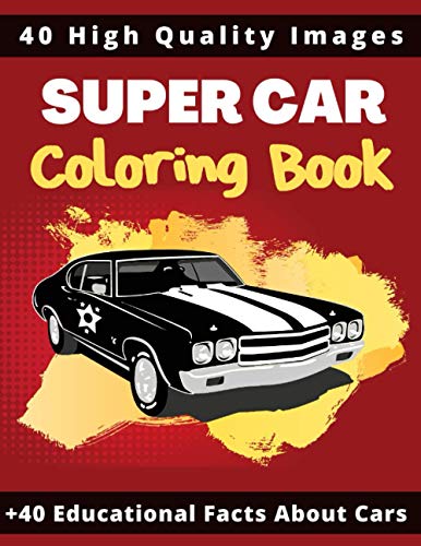 Super Car Coloring Book +40 Educational Facts About Cars: Ultimate Luxury Cars image 3