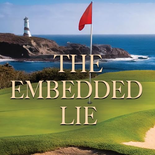 The Embedded Lie Audiolivro Por Peter Dickson capa