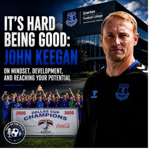 It's Hard Being Good: John Keagan on Mindset, Development, and Reaching Your Potential