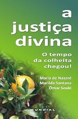Capa de A justiça divina: O tempo da colheita chegou