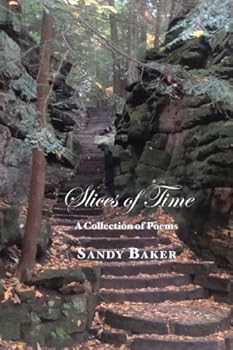 Paperback Slices of Time: A Collection of Poems Book