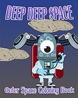 Deep Deep Space 1519615809 Book Cover