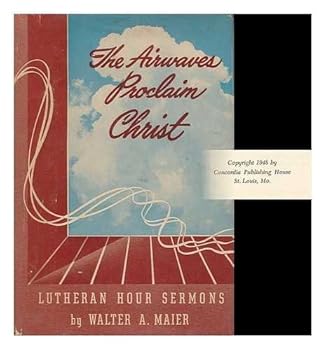 Hardcover The Airwaves Proclaim Christ. Book