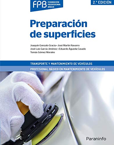 Preparación de superficies 2.ª edición (Transporte y Mantenimiento de Vehículos)