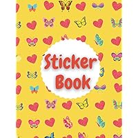 Butterfly Sticker Book: Collecting Album for Boys and Girls Ages 4-8 I Large 8.5'' x 11'' 100 Pages