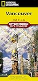 Vancouver Map (National Geographic Destination City Map)