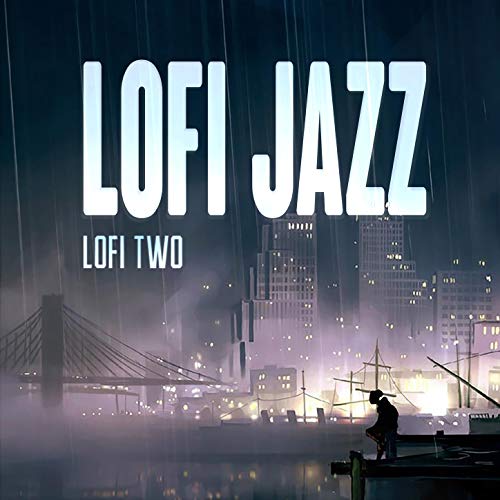 Play Lofi Two by LoFi Jazz on Amazon Music