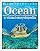 Ocean: A Visual Encyclopedia (DK Children's Visual Encyclopedias)