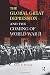 Global Great Depression and the Coming of World War II (United States in the World)