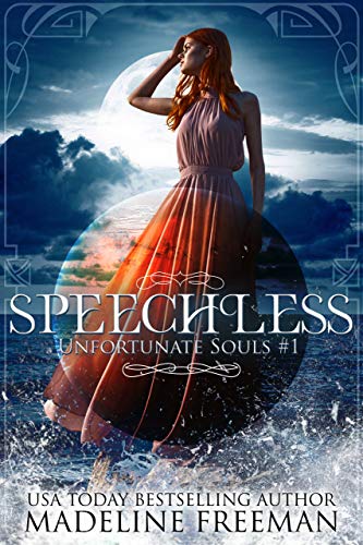 Speechless (Unfortunate Souls Book 1)