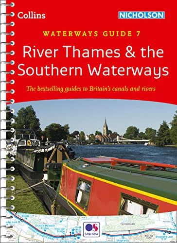 River Thames & the Southern Waterways: Waterways Guide 7 (Collins/Nicholson Waterways Guides)