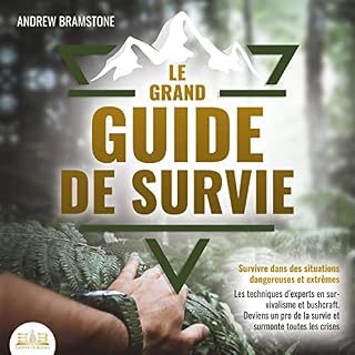 Page de couverture de Le grand guide de survie