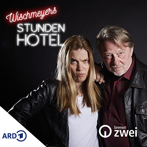Wischmeyers Stundenhotel Podcast Por Radio Bremen arte de portada