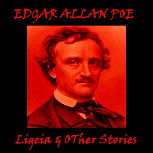 Edgar Allan Poe Ligeia & Other Stories John Michael McDonald Digital Music