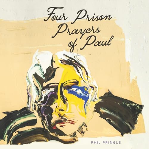 Four Prison Prayers of Paul cover art