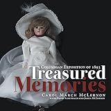  Treasured Memories: Columbian Exposition of 1893 (English Edition)