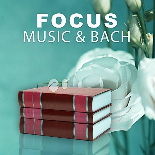 Amazon MusicでEasy Study MaestroのFocus Music & Bach Classical Music to Study, Train Your Mind