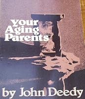 Your Aging Parents 0883471604 Book Cover