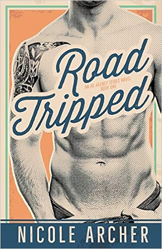Road-Tripped: A Romantic Comedy (Ad Agency Series) book cover