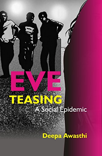 Eve Teasing - A Social Epidemic