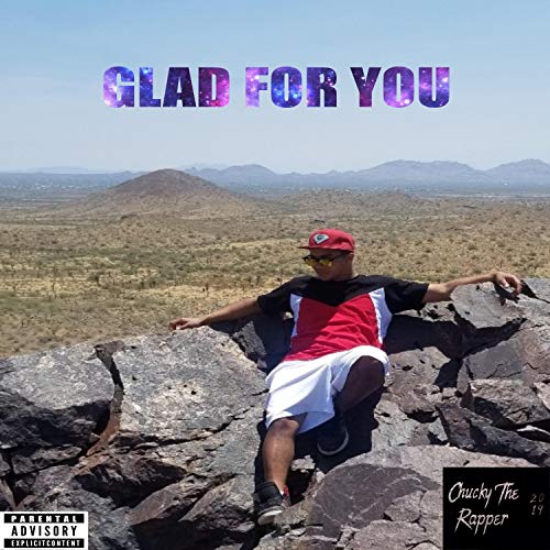 Amazon.co.jp: Glad for YOU [Explicit] : Chucky the Rapper: Digital Music